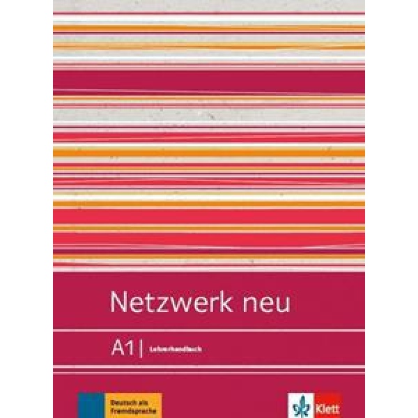 NETZWERK NEU A1 LEHRERHANDBUCH