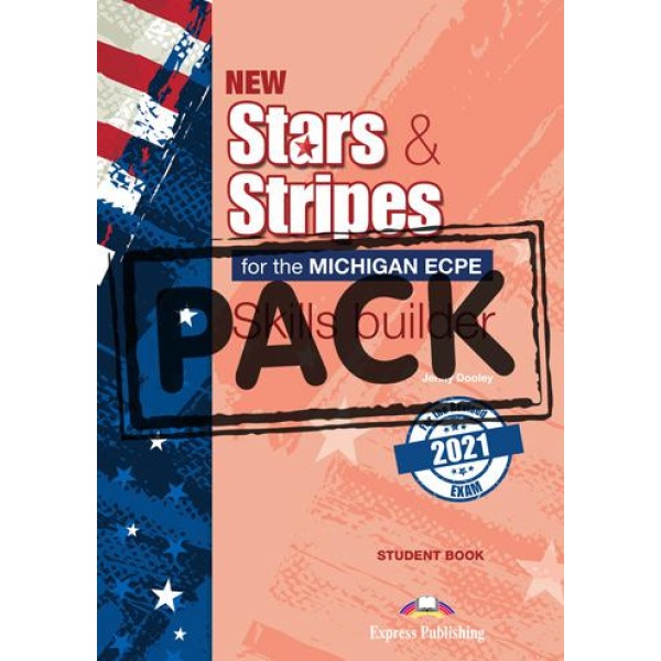 NEW STARS & STRIPES ECPE 2021 EXAM SKILLS BUILDER STUDENT'S BOOK (+DIGIBOOK APP)
