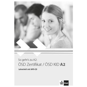 SO GEHT'S ZU A2 OSD ZERTIFIKAT/OSD KID A2 LEHERERHANDBUCH (+MP3)