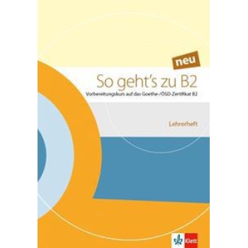 SO GEHT'S ZU B2 NEU LEHRERHEFT ΚΑΘΗΓΗΤΗ