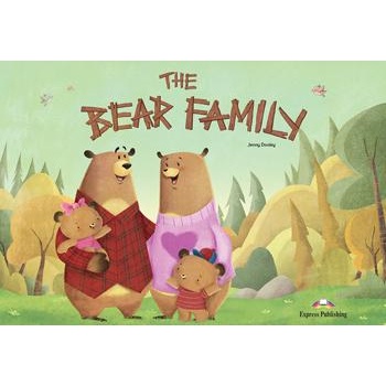 THE BEAR FAMILY - BIG STORY BOOK
