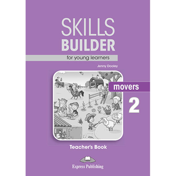 SKILLS BUILDER FOR YOUNG LEARNERS MOVERS 2 TEACHER'S BOOK