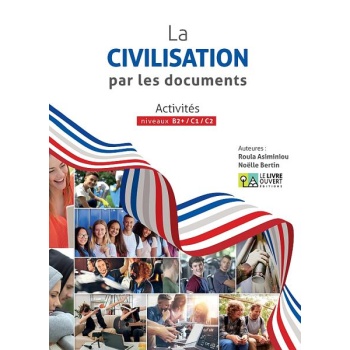 LA CIVILISATION PAR LES DOCUMENTS LIVRE DE L'ELEVE