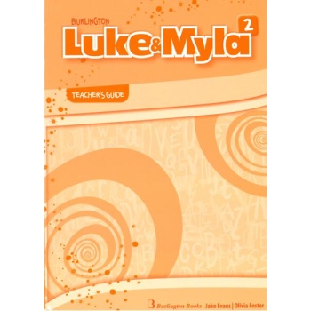 LUKE & MYLA 2 TEACHER'S GUIDE