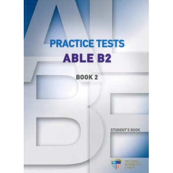 ABLE B2 PRACTICE TESTS 2 STUDENT'S BOOK
