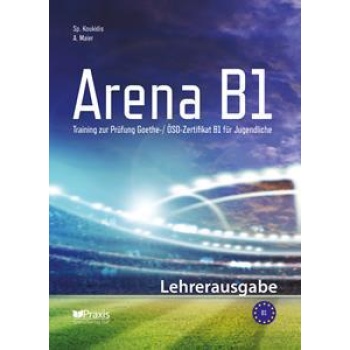 ARENA B1 LEHRERHANDBUCH ΒΙΒΛΙΟ ΚΑΘΗΓΗΤΗ