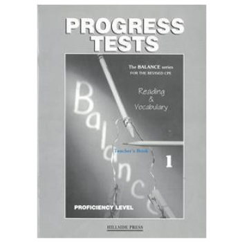 BALANCE 1 (READING &VOCABULARY) PROGRESS TESTS TEACHER'S
