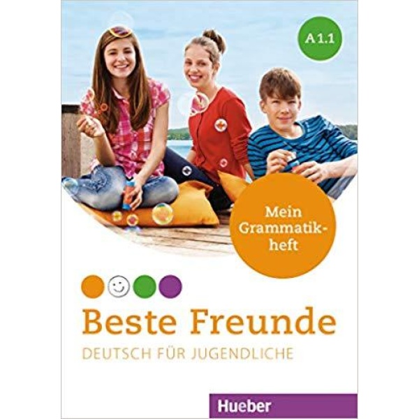 BESTE FREUNDE A1.1 MEIN GRAMMATIKHEFT