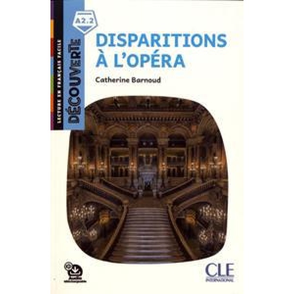 DECOUVERTE DISPARITION A L'OPERA (+AUDIO ONLINE)