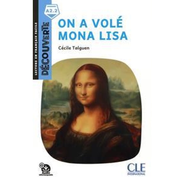 DECOUVERTE ON A VOLE MONA LISA (+AUDIO ONLINE)