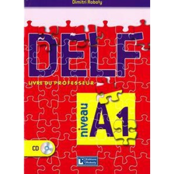 DELF A1 PROFESSEUR (ROBOLY) 2016