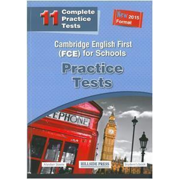 CAMBRIDGE ENGLISH FIRST (FCE) FOR SCHOOLS PRACTICE TESTS