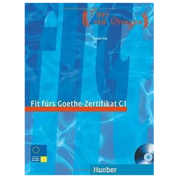 FIT FURS GOETHE-ZERTIFIKAT C1 KURSBUCH (+ CD)