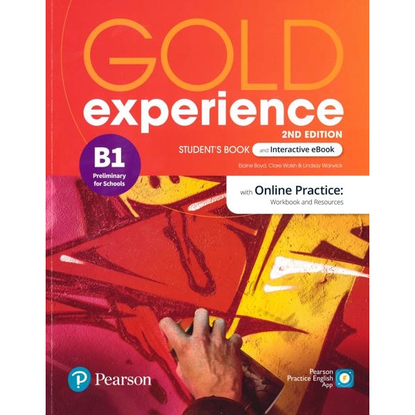 GOLD EXPERIENCE 2ND EDITION B1 STUDENT'S BOOK WITH INTERACTIVE EBOOK WITH ONLINE PRACTICE & DIGITAL RESOURCES & APP