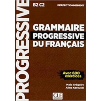 GRAMMAIRE PROGRESSIVE DU FRANCAIS PERFECTIONNEMENT (+600 EXERCICES)