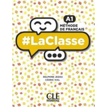 LA CLASSE A1 LIVRE DE L'ELEVE