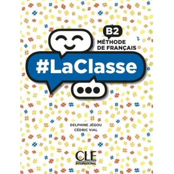 LA CLASSE B2 LIVRE DE L'ELEVE (+DVD)