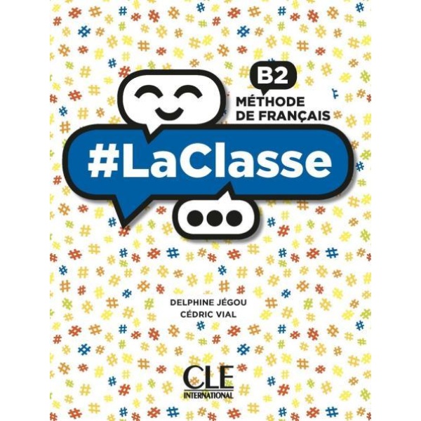 LA CLASSE B2 LIVRE DE L'ELEVE (+DVD)
