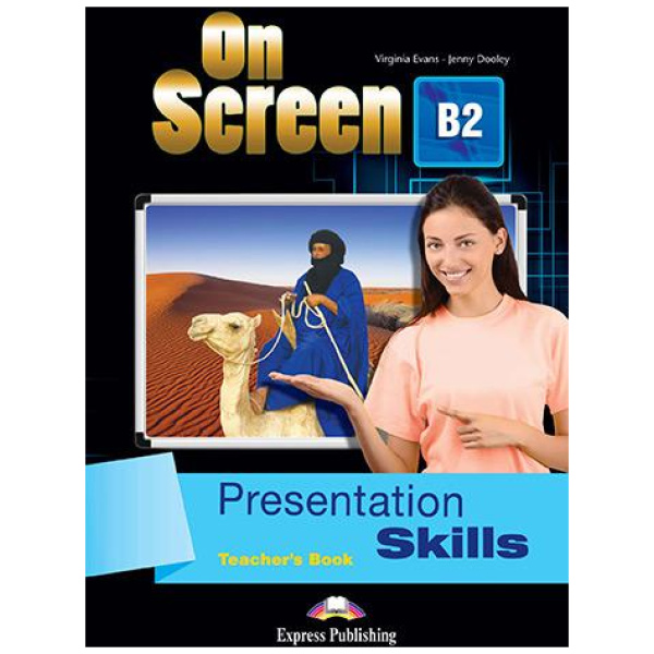 ON SCREEN B2 PRESENTATIONS SKILLS TEACHER'S