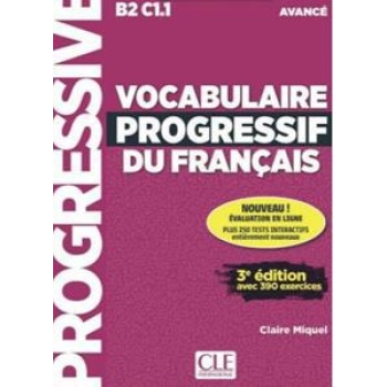VOCABULAIRE PROGRESSIF AVANCE 3RD EDITION (+390 EXERCISES) (+CD)