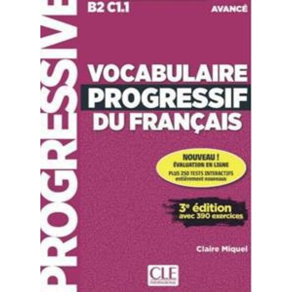 VOCABULAIRE PROGRESSIF AVANCE 3RD EDITION (+390 EXERCISES) (+CD)
