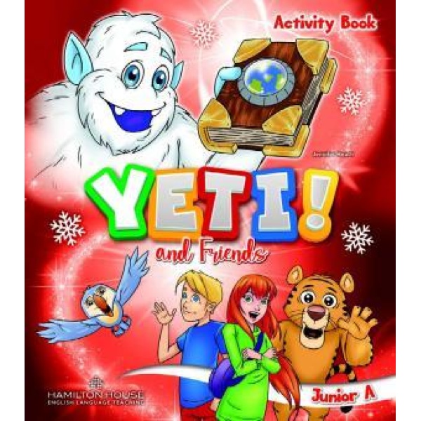 YETI AND FRIENDS JUNIOR A WORKBOOK