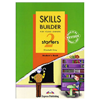 SKILLS BUILDER FOR YOUNG LEARNERS 2 STARTERS EXPRESS PUBLISHING