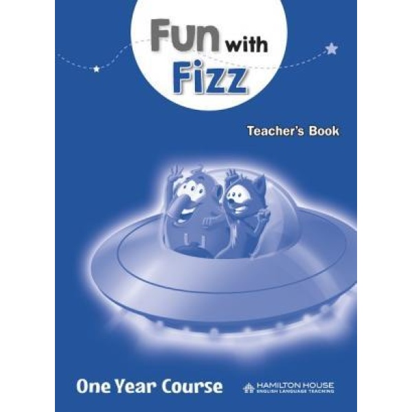 FUN WITH FIZZ A & B ONE YEAR COURSE TEACHER'S BOOK
