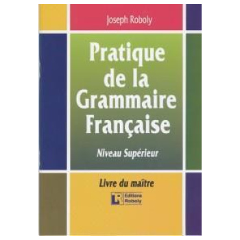 PRATIQUE DE LA GRAMMAIRE FRANCAISE PROFESSEUR