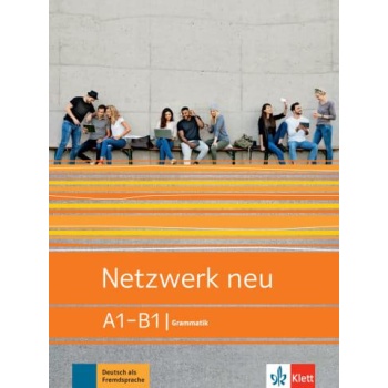 NETZWERK NEU GRAMMATIK A1-B1 UBUNGSBUCH