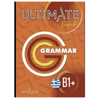 ULTIMATE ENGLISH B1+ GRAMMAR GREEK WITH KEY