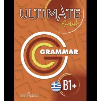 ULTIMATE ENGLISH B1+ GRAMMAR GREEK WITH KEY