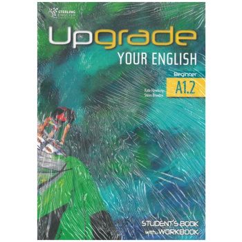 UPGRADE YOUR ENGLISH A1 BAND 2 STUDENT'S BOOK & WORKBOOK
