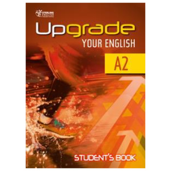 UPGRADE YOUR ENGLISH A2 STUDENT'S BOOK