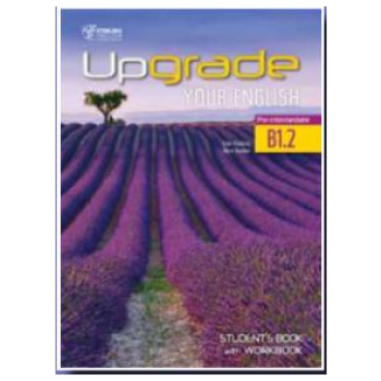 UPGRADE YOUR ENGLISH B1 BAND 2 STUDENT'S BOOK & WORKBOOK