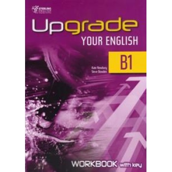 ade your English B1 Workbook with key - Newbury Kate - Bowden Steve