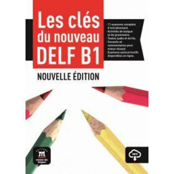 LES CLES DU NOUVEAU DELF B1 ELEVE (+MP3) 2017