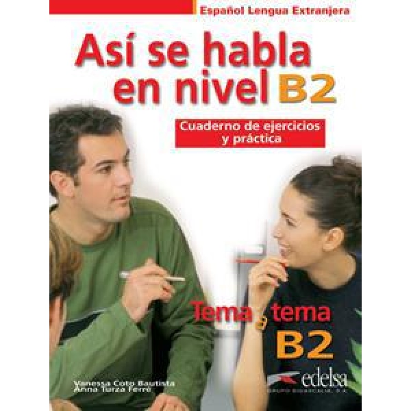 ASÍ SE HABLA EN NIVEL B2 EJERCICIOS