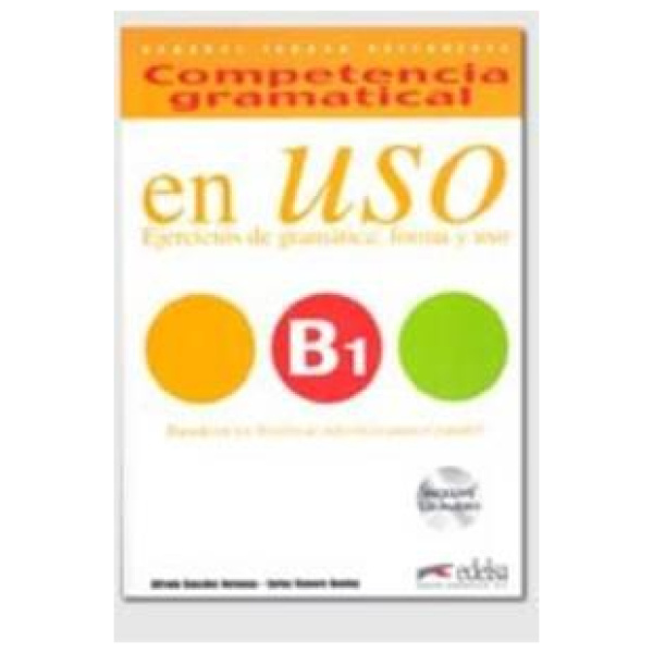 COMPETENCIA GRAMATICAL EN USO B1 (+ CD)