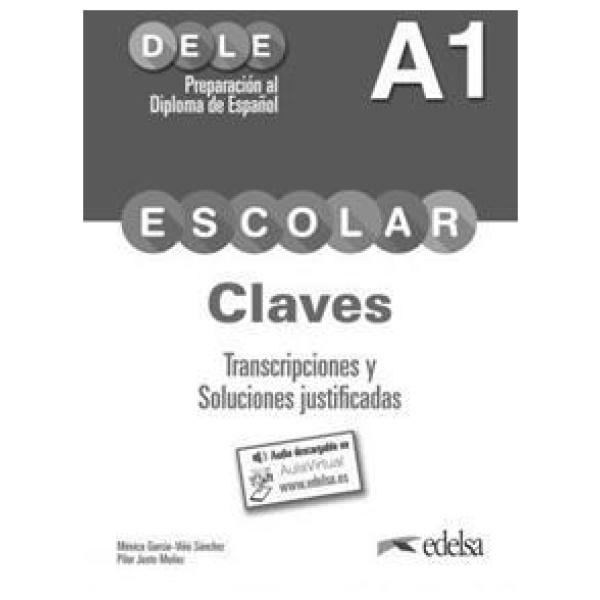 DELE ESCOLAR A1 CLAVES (+TRANCRIPCIONES)