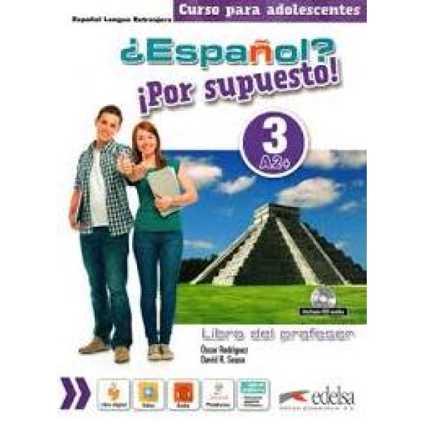 ESPANOL? POR SUPUESTO 3 (A2+) LIBRO DEL PROFESOR