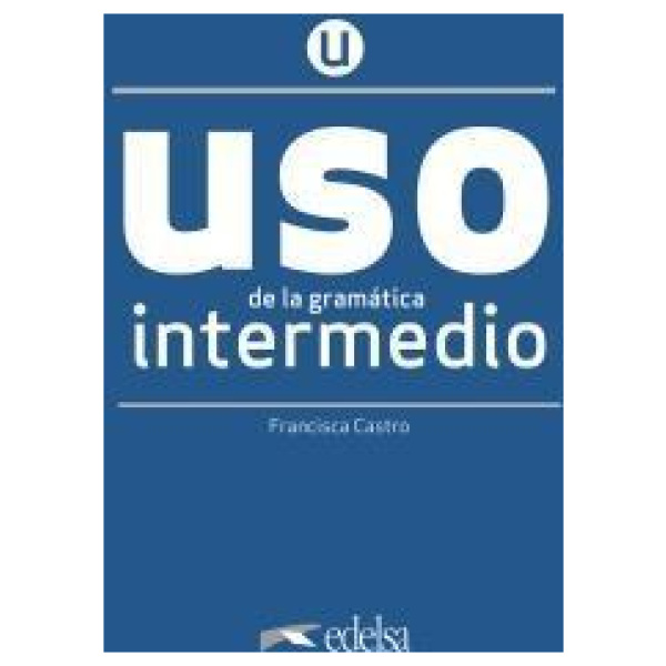 USO DE GRAMATICA INTERMEDIO LIBRO DEL ALUMNO 2020