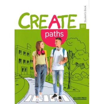 CREATE PATHS B1 STUDENT'S BOOK