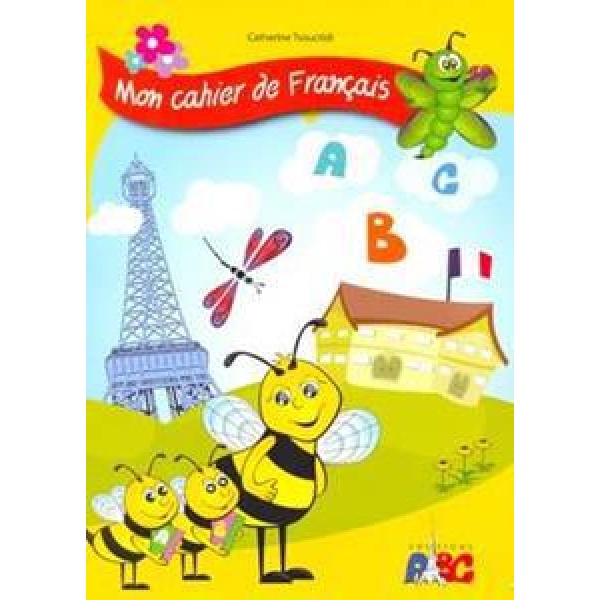 ABC MON CAHIER DE FRANCAIS