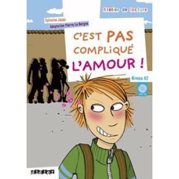 ATELIER DE LECTURE - C'EST PAS COMPLIQUE L'AMOUR (+CD)