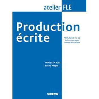 ATELIER FLE PRODUCTION ECRITE C1-C2