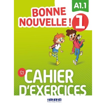 BONNE NOUVELLE! 1 CAHIER D'EXERCICES