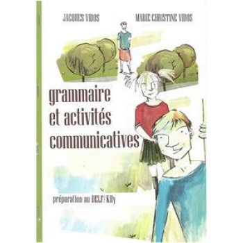 GRAMMAIRE ET ACTIVITES COMMUNICATIVES CORRIGES ΛΥΣΕΙΣ