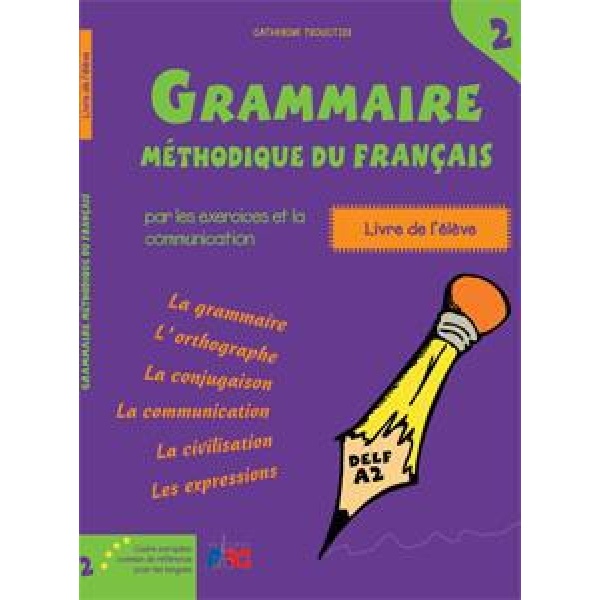 LA NOUVELLE GRAMMAIRE METHODIQUE 2