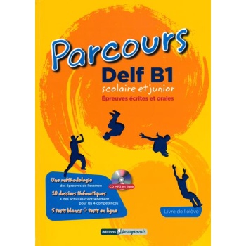 PARCOURS DELF B1 SCOLAIRE ET JUNIOR